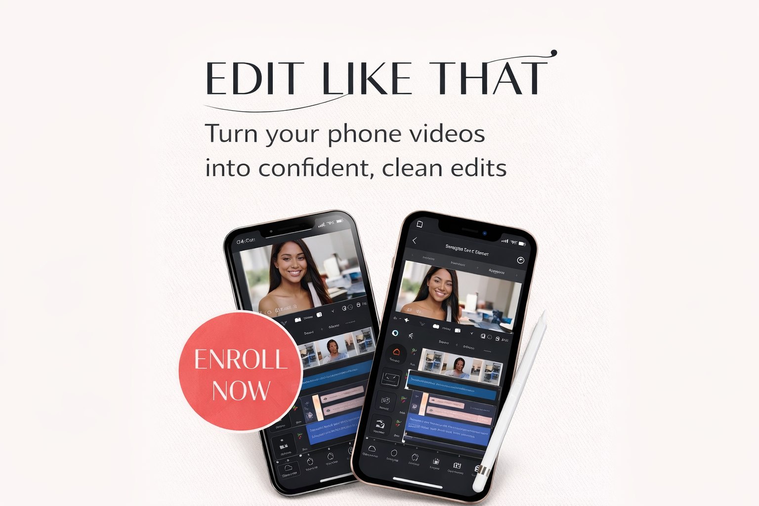 Edit Like That course thumbnail: turn your phone videos into confident, clean edits